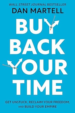 کتاب Buy Back Your Time (زمانت را پس بگیر) نسخه انگلیسی PDF | دن مارتل