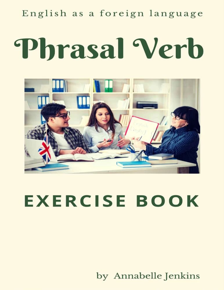 کتاب Phrasal Verb Exercise Book English as a Foreign Language (کتاب تمرین افعال عبارتی؛ انگلیسی به عنوان زبان خارجی) نسخه انگلیسی PDF | آنابل