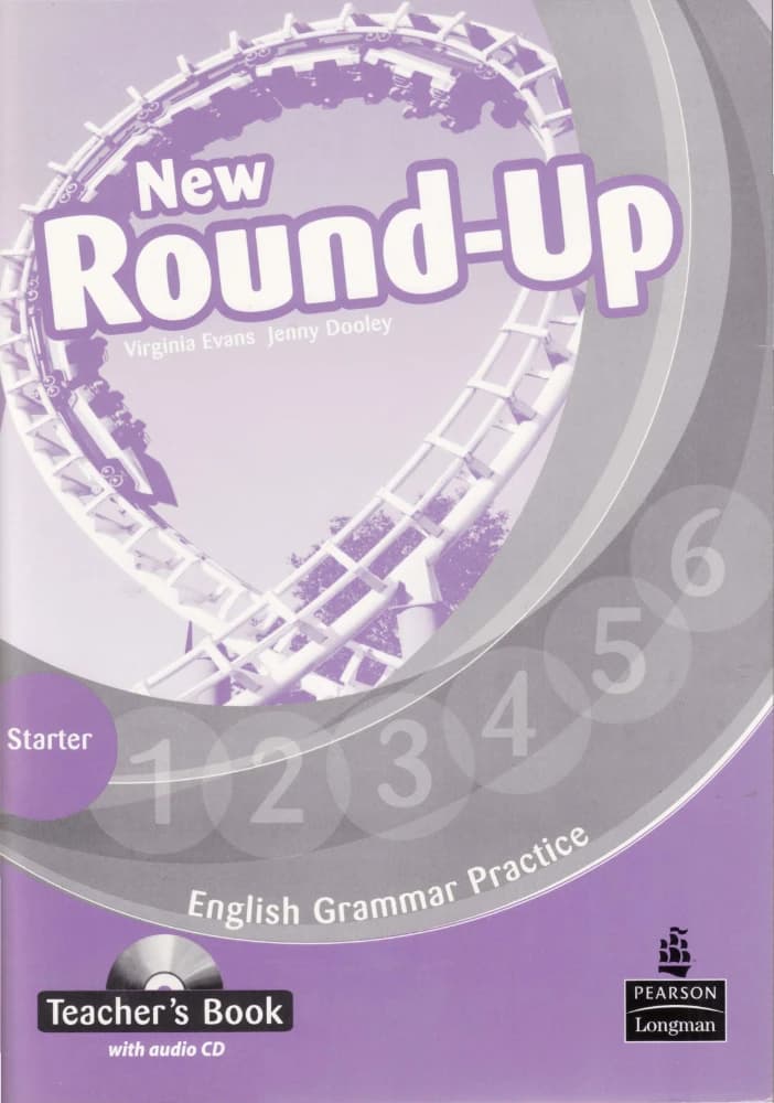 کتاب New Round-Up Starter Teacher’s Book (نیو راند آپ سطح استارتر کتاب معلم) نسخه انگلیسی PDF | ویرجینیا ایوانز، جنی دولی