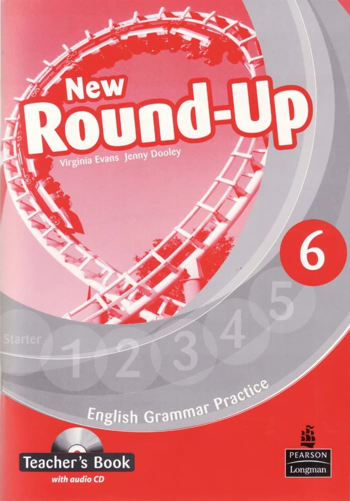 کتاب New Round-Up 6 Teacher’s Book (نیو راند آپ 6 کتاب معلم) نسخه انگلیسی PDF | ویرجینیا ایوانز، جنی دولی