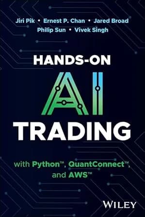 و دانلود نسخه کامل کتاب زبان اصلی Hands-On AI Trading with Python, QuantConnect, and AWS | دانلود کتاب خارجی