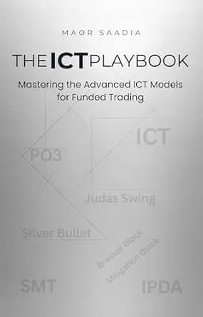 و دانلود نسخه کامل کتاب زبان اصلی THE ICT PLAYBOOK: Mastering the Advanced ICT Models for Funded Trading | دانلود کتاب خارجی