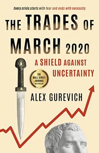 و دانلود نسخه کامل کتاب زبان اصلی The Trades of March 2020: A Shield against Uncertainty Kindle Edition | دانلود کتاب خارجی