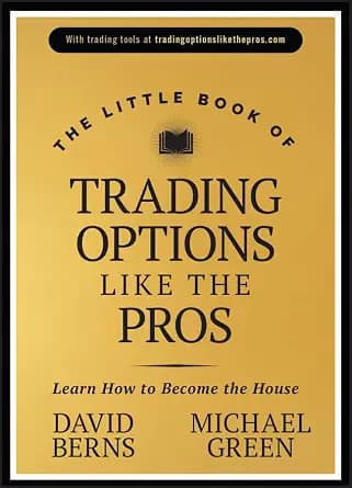 و دانلود نسخه کامل کتاب زبان اصلی The Little Book of Trading Options Like the Pros: Learn How to Become the House (Little Books. Big Profits) | دانلود کتاب خارجی