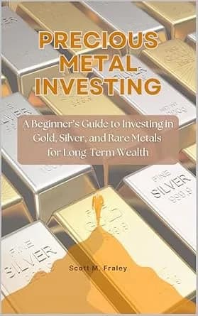 و دانلود نسخه کامل کتاب زبان اصلی Precious Metal Investing: A Beginner’s Guide to Investing in Gold, Silver, and Rare Metals for Long-Term Wealth | دانلود کتاب خارجی