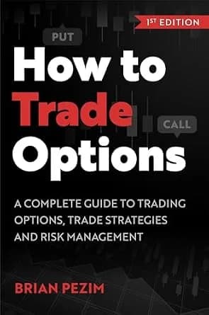 و دانلود نسخه کامل کتاب زبان اصلی How to Trade Options: A complete guide to trading options, trade strategies and risk management | دانلود کتاب خارجی