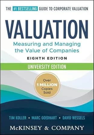 و دانلود نسخه کامل کتاب زبان اصلی Valuation: Measuring and Managing the Value of Companies, University Edition (Wiley Finance) | دانلود کتاب خارجی