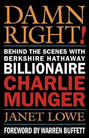 و دانلود نسخه کامل کتاب زبان اصلی Damn Right!: Behind the Scenes with Berkshire Hathaway Billionaire Charlie Munger | دانلود کتاب خارجی