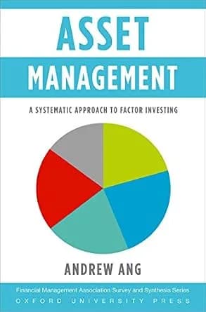 و دانلود نسخه کامل کتاب زبان اصلی Asset Management: A Systematic Approach to Factor Investing (Financial Management Association Survey and Synthesis) | دانلود کتاب خارجی