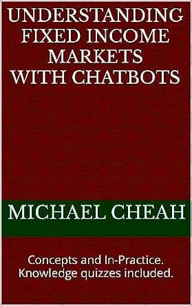 و دانلود نسخه کامل کتاب زبان اصلی Understanding Fixed Income Markets with Chatbots: Concepts and In-Practice. Knowledge quizzes included. | دانلود کتاب خارجی