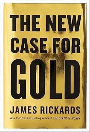 و دانلود نسخه کامل کتاب زبان اصلی The New Case for Gold | دانلود کتاب خارجی