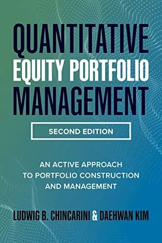 و دانلود نسخه کامل کتاب زبان اصلی Quantitative Equity Portfolio Management, Second Edition: An Active Approach to Portfolio Construction and Management 2nd Edition | دانلود کتاب خارجی
