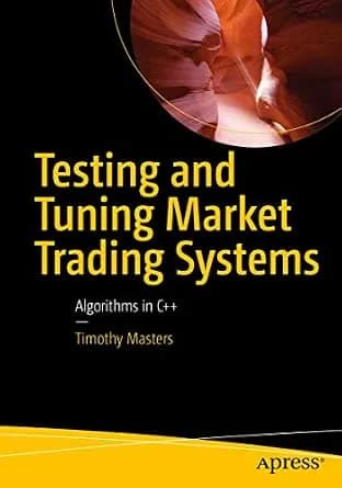 و دانلود نسخه کامل کتاب زبان اصلی Testing and Tuning Market Trading Systems: Algorithms in C++ | دانلود کتاب خارجی