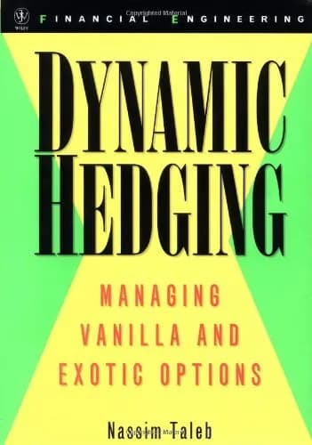 و دانلود نسخه کامل کتاب زبان اصلی Dynamic Hedging: Managing Vanilla and Exotic Options (Wiley Finance Book 64) 1st Edition | دانلود کتاب خارجی