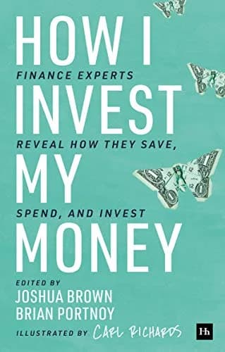 و دانلود نسخه کامل کتاب زبان اصلی How I Invest My Money: Finance experts reveal how they save, spend, and invest Kindle Edition | دانلود کتاب خارجی