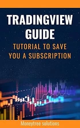 و دانلود نسخه کامل کتاب زبان اصلی Tradingview Guide: Free unlimited indicators, tutorial to save you a subscription (updated 2024): Detailed Tradingview introduction, build Free unlimited indicat