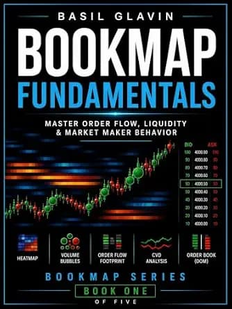 و دانلود نسخه کامل کتاب زبان اصلی BOOKMAP FUNDAMENTALS: Master Order Flow, Liquidity & Market Maker Behavior | دانلود کتاب خارجی