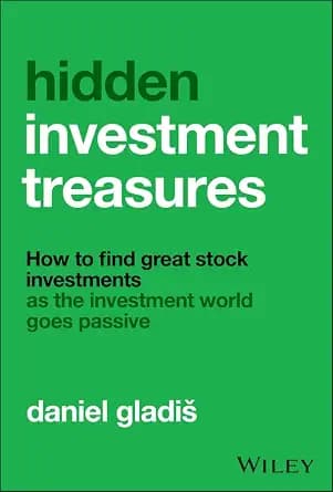 و دانلود نسخه کامل کتاب زبان اصلی Hidden Investment Treasures: How to Find Great Stock Investments as the Investment World Goes Passive | دانلود کتاب خارجی