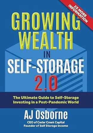 و دانلود نسخه کامل کتاب زبان اصلی Growing Wealth in Self-Storage 2.0: The Ultimate Guide to Self-Storage Investing in a Post-Pandemic World | دانلود کتاب خارجی