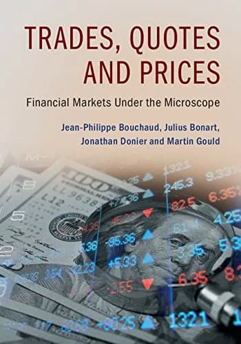 و دانلود نسخه کامل کتاب زبان اصلی Trades, Quotes and Prices: Financial Markets Under the Microscope 1st Edition | دانلود کتاب خارجی