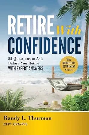 و دانلود نسخه کامل کتاب زبان اصلی Retire With Confidence: 52 Questions to Ask Before You Retire—With Expert Answers | دانلود کتاب خارجی