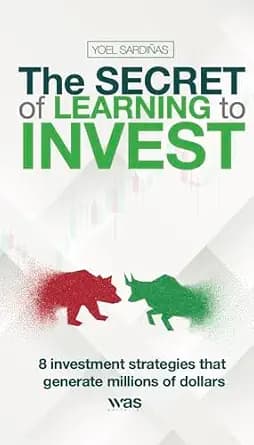 و دانلود نسخه کامل کتاب زبان اصلی The Secret of Learning to Invest: The 8 investment strategies that generate millions | دانلود کتاب خارجی