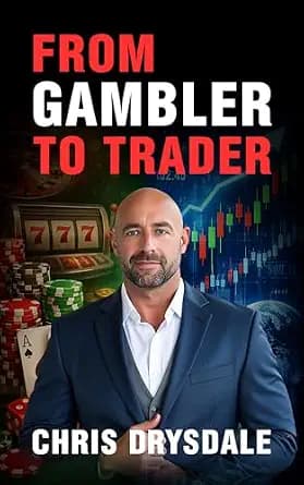 و دانلود نسخه کامل کتاب زبان اصلی From Gambler to Trader: How to Stop Gambling the Markets and Trade With Structure, Edge, and Control | دانلود کتاب خارجی