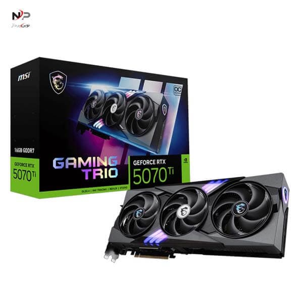 کارت گرافیک MSI GeForce RTX 5070 Ti 16G GAMING TRIO OC PLUS