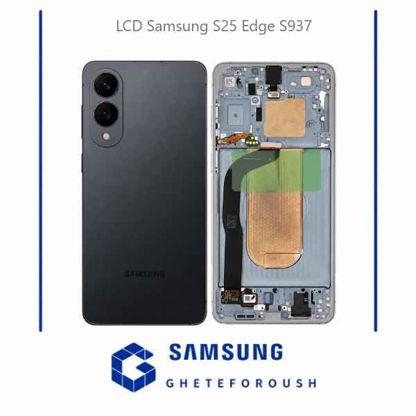 ال سی دی سامسونگ LCD Samsung S25 Edge S937