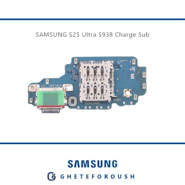 برد شارژ سامسونگ Board Charge Samsung S25 Ultra S938