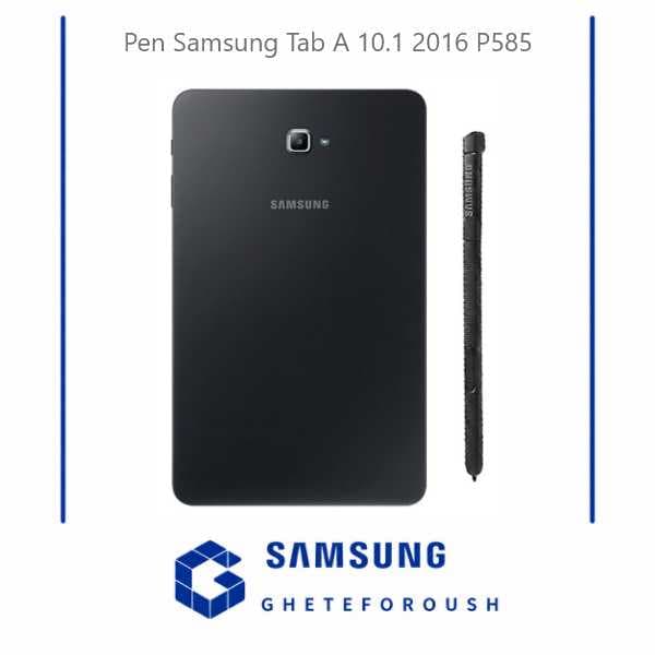 قلم سامسونگ Samsung Tab A 10.1 2016 P585