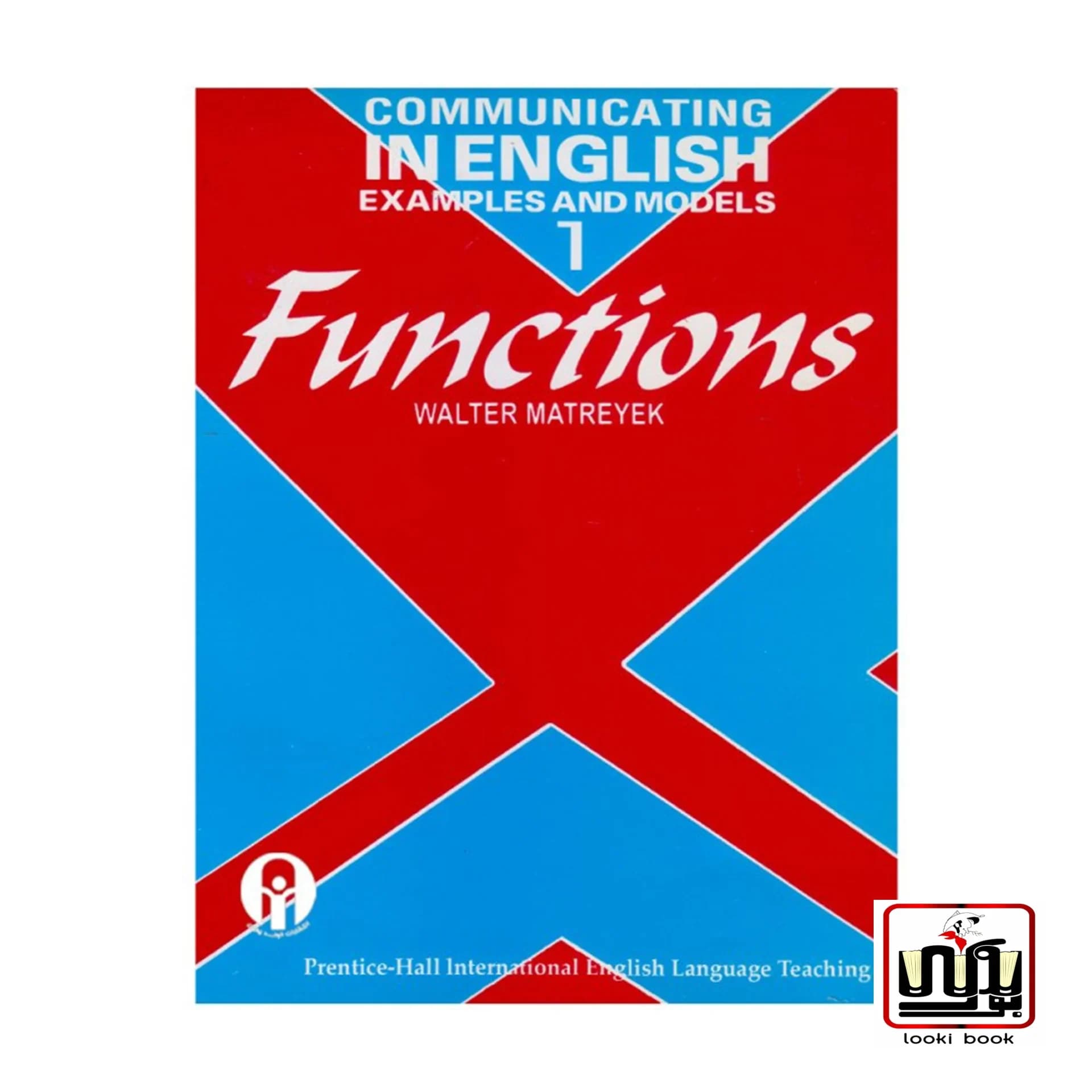 کتاب Communicating In English Examples And Models 1 Functions