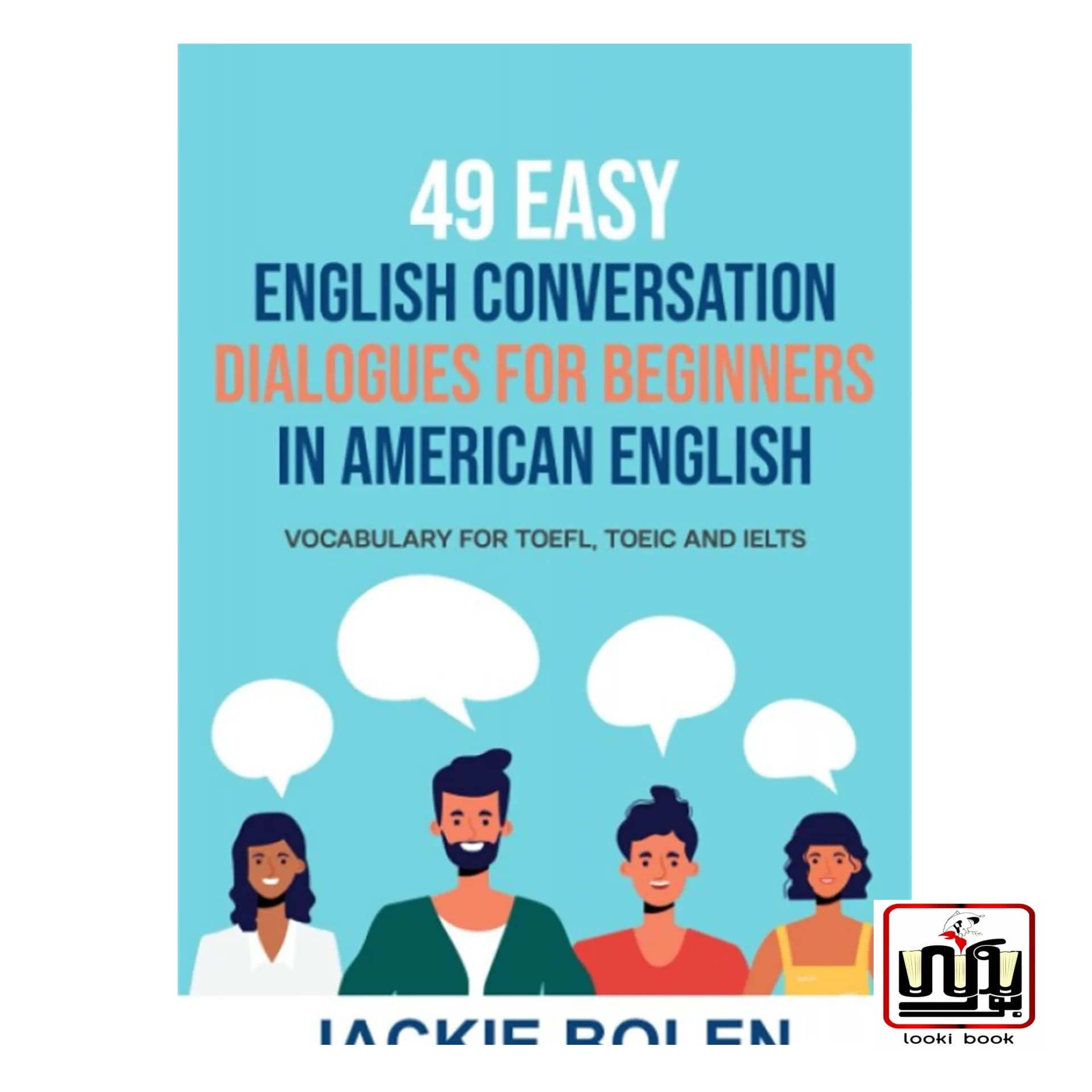 کتاب 49 Easy English Conversation Dialogues For Beginners in American English
