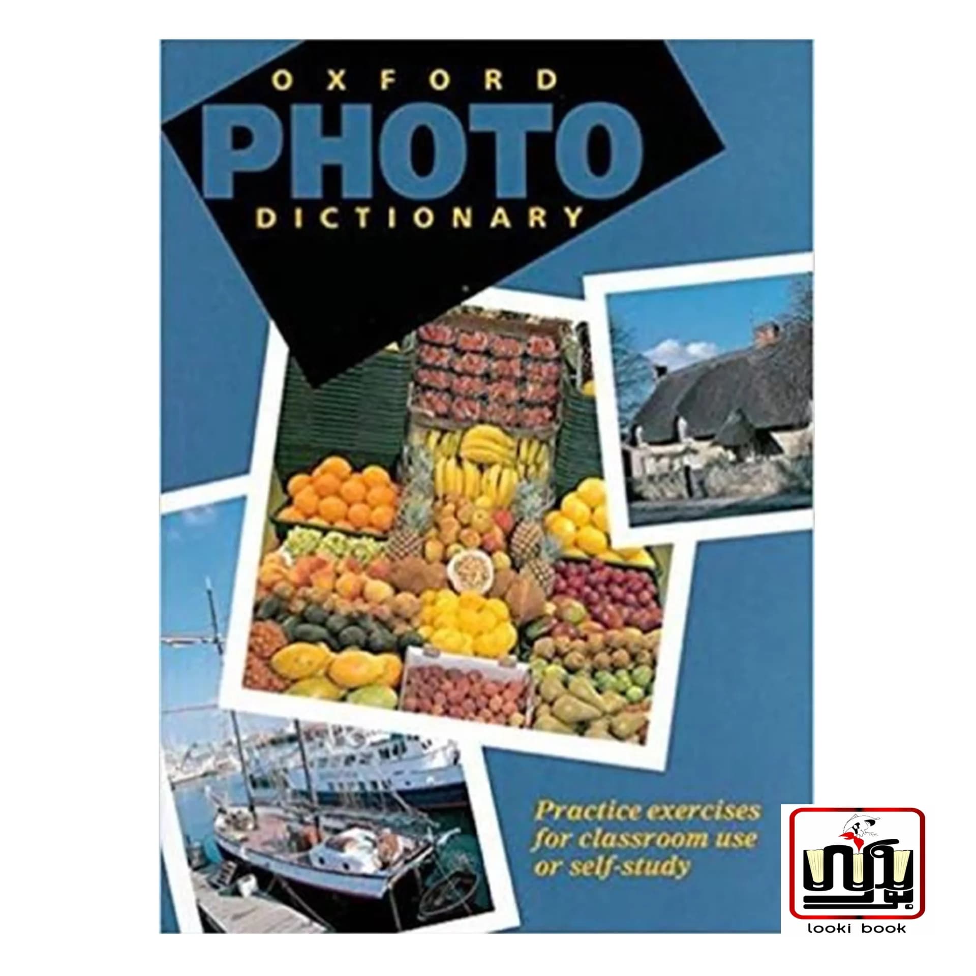 کتاب Oxford Photo Dictionary Practice Exercises For Classroom Use Or Self Study