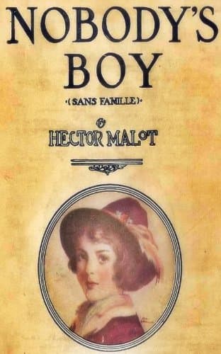 بی‌خانمان نوشته هکتور مالو | Nobody’s Boy by Hector Malot