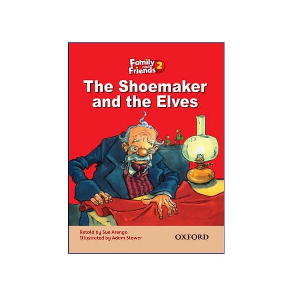 Family and Friends 2 Story Book(The Shoemaker and the Elves )
