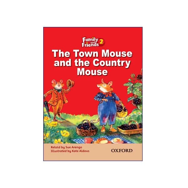 Family and Friends 2 Story Book(Town mouse and the Country Mouse )