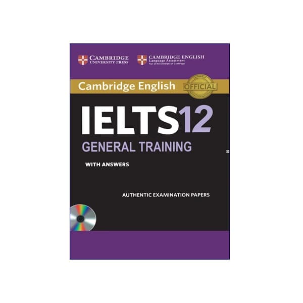 Cambridge IELTS 12 General آیلتس 12 جنرال