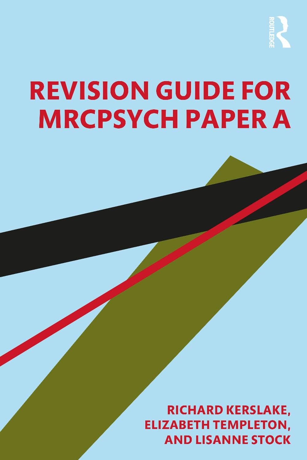 راهنمای مرور مطالب برای آزمون MRCPsych برگهٔ A ۲۰۲۲ <br> Revision Guide for MRCPsych Paper A 2022