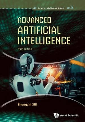 کتاب Advanced Artificial Intelligence (Third Edition)