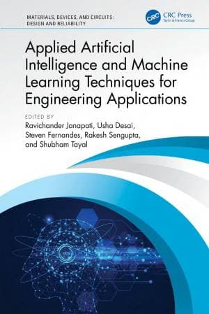 کتاب Applied Artificial Intelligence and Machine Learning Techniques for Engineering Applications