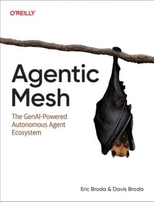 کتاب Agentic Mesh: The GenAI-Powered Autonomous Agent Ecosystem
