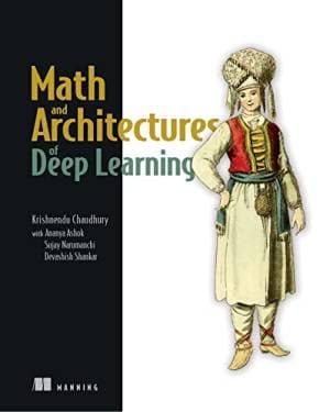 کتاب Math and Architectures of Deep Learning (Final Release)