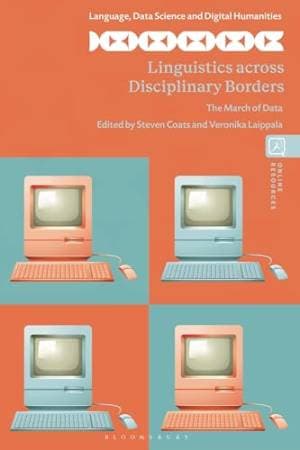 کتاب Linguistics across Disciplinary Borders: The March of Data