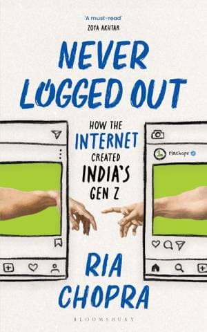 کتاب Never Logged Out: How the Internet Created India’s Gen Z