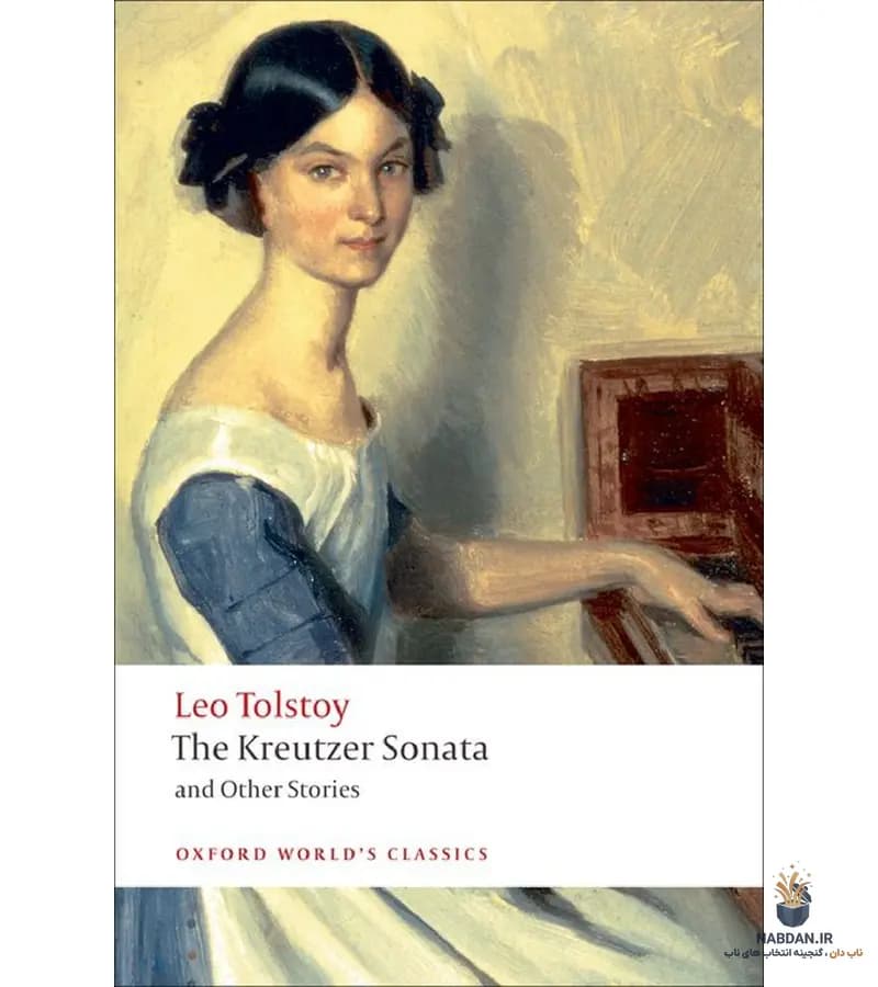 کتاب The Kreutzer Sonata and Other Stories (سونات کرویتزر و داستان‌های دیگر) نسخه انگلیسی PDF | لئو تولستوی