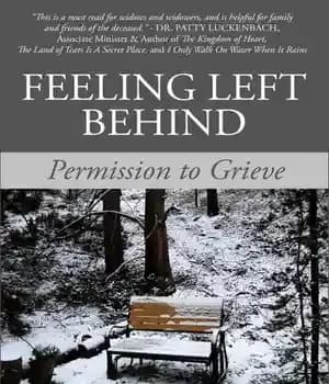 دانلود کتاب Feeling Left Behind: Permission to Grieve – احساس عقب ماندن: اجازه غصه خوردن