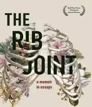 دانلود کتاب The Rib Joint: A Memoir in Essays – مفصل دنده: خاطراتی در مقالات