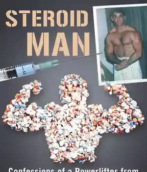 دانلود کتاب Steroid Man: Confessions of a Powerlifter from the Golden Age of Enhancement – مرد استروئیدی: اعترافات یک پاورلیفتر…