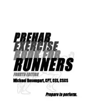 دانلود کتاب PreHab Exercise Book for Runners – : Prepare to Perform. – کتاب تمرین PreHab برای دوندگان – :…
